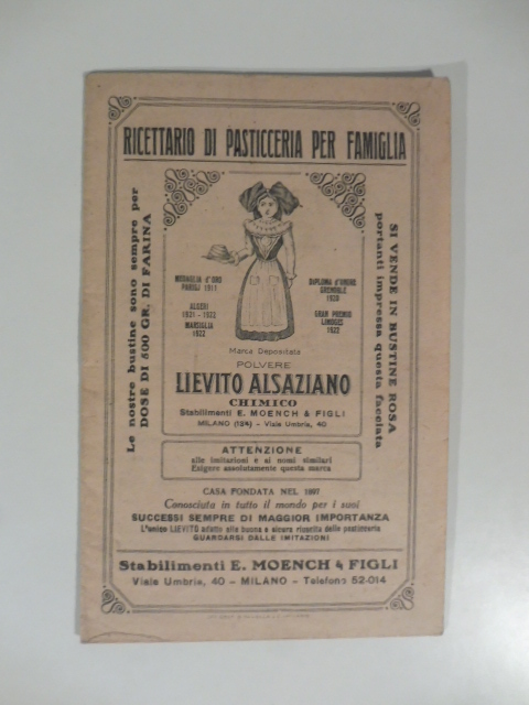 Ricettario di pasticceria per famiglia. Lievito alsaziano chimico Stabilimenti E. Moench & Figli
